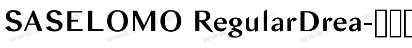 SASELOMO RegularDrea字体转换
